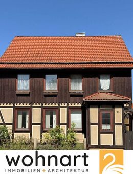 Charmantes 1-2 Familienhaus in Ilsenburg - mit viel Potential zur individuellen Gestaltung - Ilsenburg (Harz)