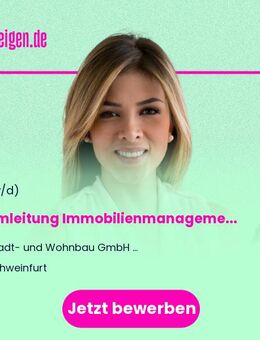Teamleitung Immobilienmanagement (m/w/d) als Elternzeitvertretung - Schweinfurt