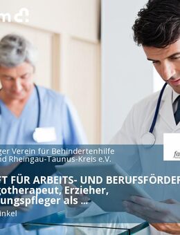 FACHKRAFT FÜR ARBEITS- UND BERUFSFÖRDERUNG / gFAB Ergotherapeut, Erzieher, Heilerziehungspfleger als Gruppenleitung (w/m/d) - Oestrich-Winkel