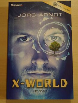 Buch: X-World - Roman von Jörg Arndt - Obermichelbach