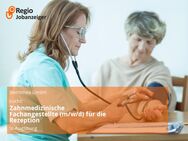 Zahnmedizinische Fachangestellte (m/w/d) für die Rezeption - Augsburg