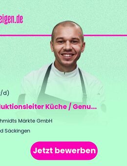 Produktionsleiter Küche / Genussbotschafter (m/w/d) - Bad Säckingen