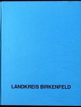 Bildband Landkreis Birkenfeld-herausgegeben 1971 vom Verein für Heimatkunde im Landkreis Birkenfeld - Niederfischbach