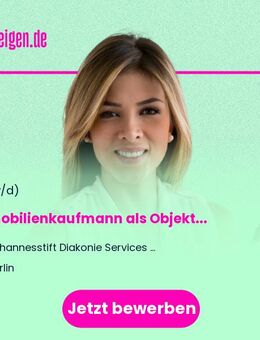Immobilienkaufmann (m/w/d) als Objektmanager *in für den kaufmännischen Bereich - Berlin