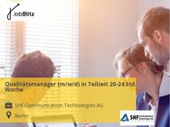 Qualitätsmanager (m/w/d) in Teilzeit 20-24 Std. Woche - Berlin