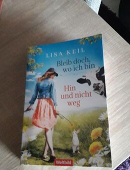 Lisa Keil- Bleib doch wo ich bin und Hin und nicht weg ( Doppelband) - Euskirchen