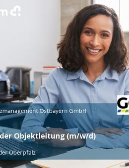 Assistenz der Objektleitung (m/w/d) - Neumarkt (Oberpfalz)