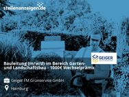 Bauleitung (m/w/d) im Bereich Garten- und Landschaftsbau - 1000€ Wechselprämie - Hamburg