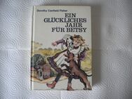 Ein glückliches Jahr für Betsy,Dorothy Canfield Fisher,Bertelsmann Verlag,1972 - Linnich