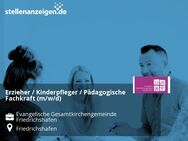 Erzieher / Kinderpfleger / Pädagogische Fachkraft (m/w/d) - Friedrichshafen