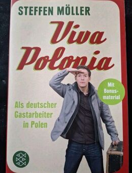 Viva Polonia Als deutscher Gastarbeiter in Polen von Stefan Möller (Taschenbuch) - Essen
