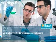 Vertriebsmitarbeiter im Arzneimittelexport (m/w/d) - München