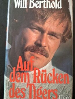 Auf dem Rücken des Tigers von Will Berthold (Gebundene Ausgabe) - Essen