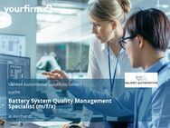 Battery System Quality Management Specialist (m/f/x) - Kirchardt