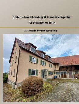 Einzigartiger Gutshof mit Ausbaupotenzial – Wohnen, Arbeiten & Pferde- bzw. Tierhaltung vereint - Niederstetten