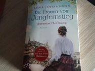 Lena Johannson- Die Frauen vom Jungfernstieg Antonias Hoffnung - Euskirchen