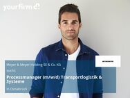 Prozessmanager (m/w/d) Transportlogistik & Systeme - Osnabrück