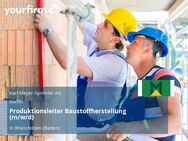 Produktionsleiter Baustoffherstellung (m/w/d) - Rheinfelden (Baden)