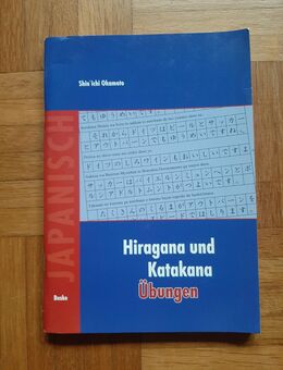Hiragana und Katakana Übungen 2006 Okamoto - Gröbenzell