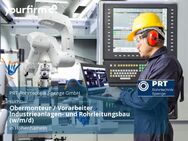 Obermonteur / Vorarbeiter Industrieanlagen- und Rohrleitungsbau (w/m/d) - Hohenhameln