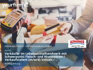 Verkäufer im Lebensmittelhandwerk mit Schwerpunkt Fleisch- und Wurstwaren / Verkaufstalent (m/w/d) Vollzeit / Teilzeit - Magdeburg