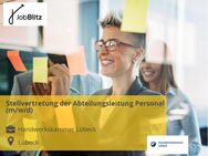 Stellvertretung der Abteilungsleitung Personal (m/w/d) - Lübeck