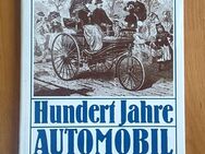 HUNDERT JAHRE AUTOMOBIL ~ von Wolfgang Rödiger, 3. Aufl. 1990, Hardcover/Umschlag - Bad Lausick