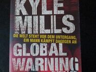 Polit-Öko-Thriller: Global Warning von Kyle Mills (Taschenbuch) Deutsch - Essen