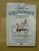 G`sundheit Gebundene Ausgabe – 1986 von Wagner Christoph HG Austria Versicherungen (Autor) in 83026