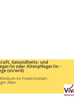 Pflegefachkraft, Gesundheits- und Krankenpfleger/in oder Altenpfleger/in - Intensivpflege (m/w/d) - Berlin