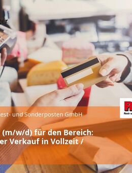 Verkäufer (m/w/d) für den Bereich: allgemeiner Verkauf in Vollzeit / Teilzeit - Dreiheide