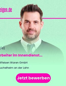 Mitarbeiter im Innendienst (m/w/d) - Heuchelheim