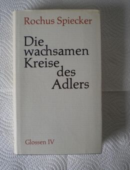Die wachsamen Kreise des Adlers,Rochus Spieker,Bibliotheca Christiana - Linnich