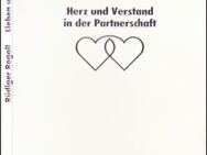 Lieben und Lassen - Herz und Verstand in der Partnerschaft - Andernach