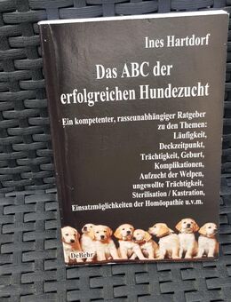 Das ABC der erfolgreichen Hundezucht - Ein kompetenter, rasseunabhängiger Ratgeb - Stolberg (Rheinland, Kupferstadt) Zentrum