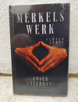 Merkels Werk - Unser Untergang Gerald Grosz - Oberkochen