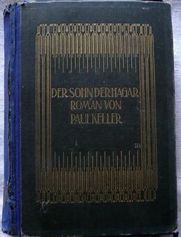Der Sohn der Hagar Roman von Paul Keller - Niederfischbach