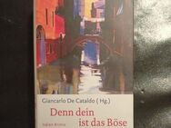 Denn dein ist das Böse: Italien-Krimis Giancarlo De Cataldo (Gebunden) - Essen