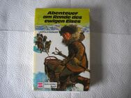 Abenteuer am Rande des ewigen Eises,Leopold Radauer,Schneider Verlag,1973 - Linnich