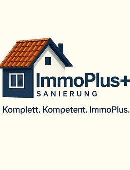 🔧 IMMOPLUS+ Sanierung – Komplett. Kompetent. ImmoPlus. 🏠 - Oldenburg
