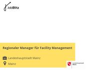 Regionaler Manager für Facility Management - Mainz