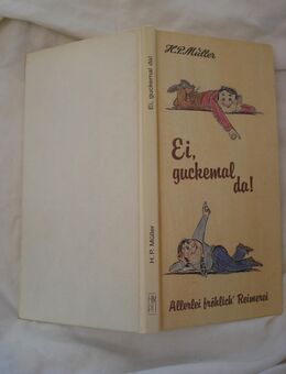 Ei, guckemal da! - Allerlei fröhlich' Reimerei - H.P. Müller - Friedrichsdorf