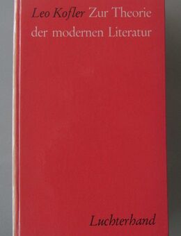Leo Kofler: Zur Theorie der modernen Literatur (1962) - Münster