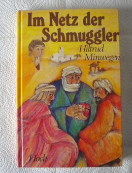 Im Netz der Schmuggler,Hiltrud Minwegen,Hoch Verlag,1979 - Linnich