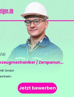 Werkzeugmechaniker / Zerspanungsmechaniker (m/w/d) für den Bereich Werkzeugbau - Mannheim