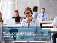 Akquisiteur / Immobilienmakler / Immobilienkaufmann / Immobilienberater für Wohnen (m/w/d) - Hamburg