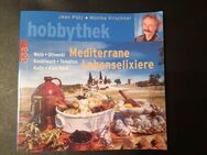 Hobbythek Mediterrane Lebenselixiere von Jean Pütz und Monika Kirschner (2003, … - Essen