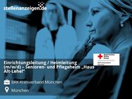Einrichtungsleitung / Heimleitung (m/w/d) – Senioren- und Pflegeheim „Haus Alt-Lehel“ - München