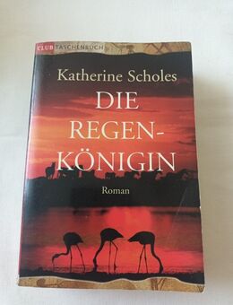 Die Regenköniging von Katherine Scholes (Taschenbuch) - Essen