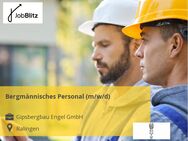 Bergmännisches Personal (m/w/d) - Ralingen